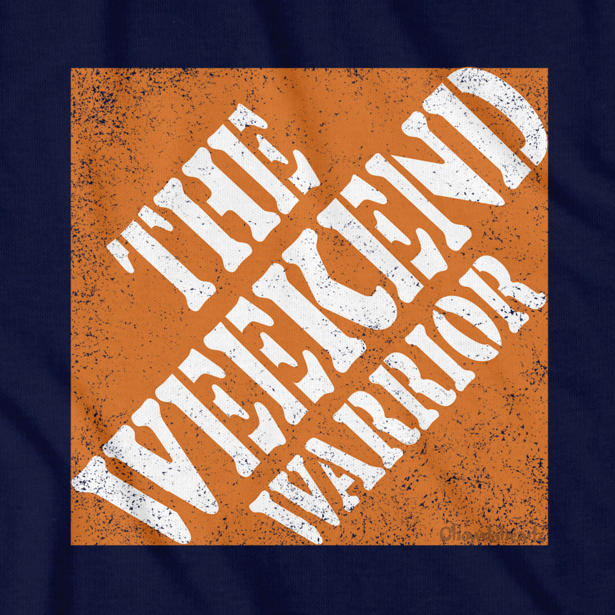 The Weekend Warrior T-Shirt - Chowdaheadz