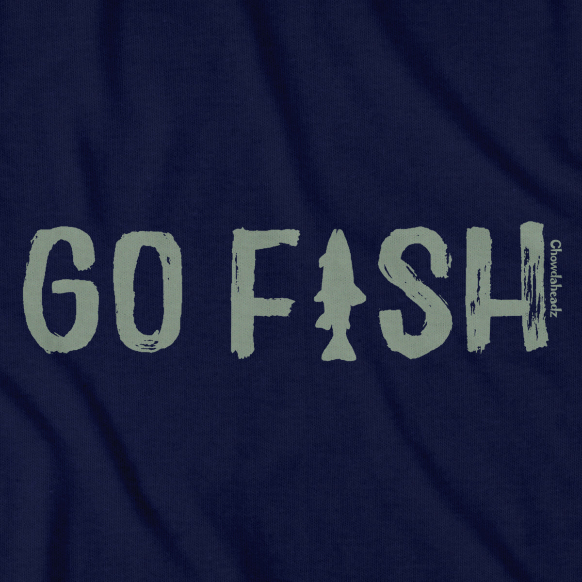 Go Fish T-Shirt - Chowdaheadz