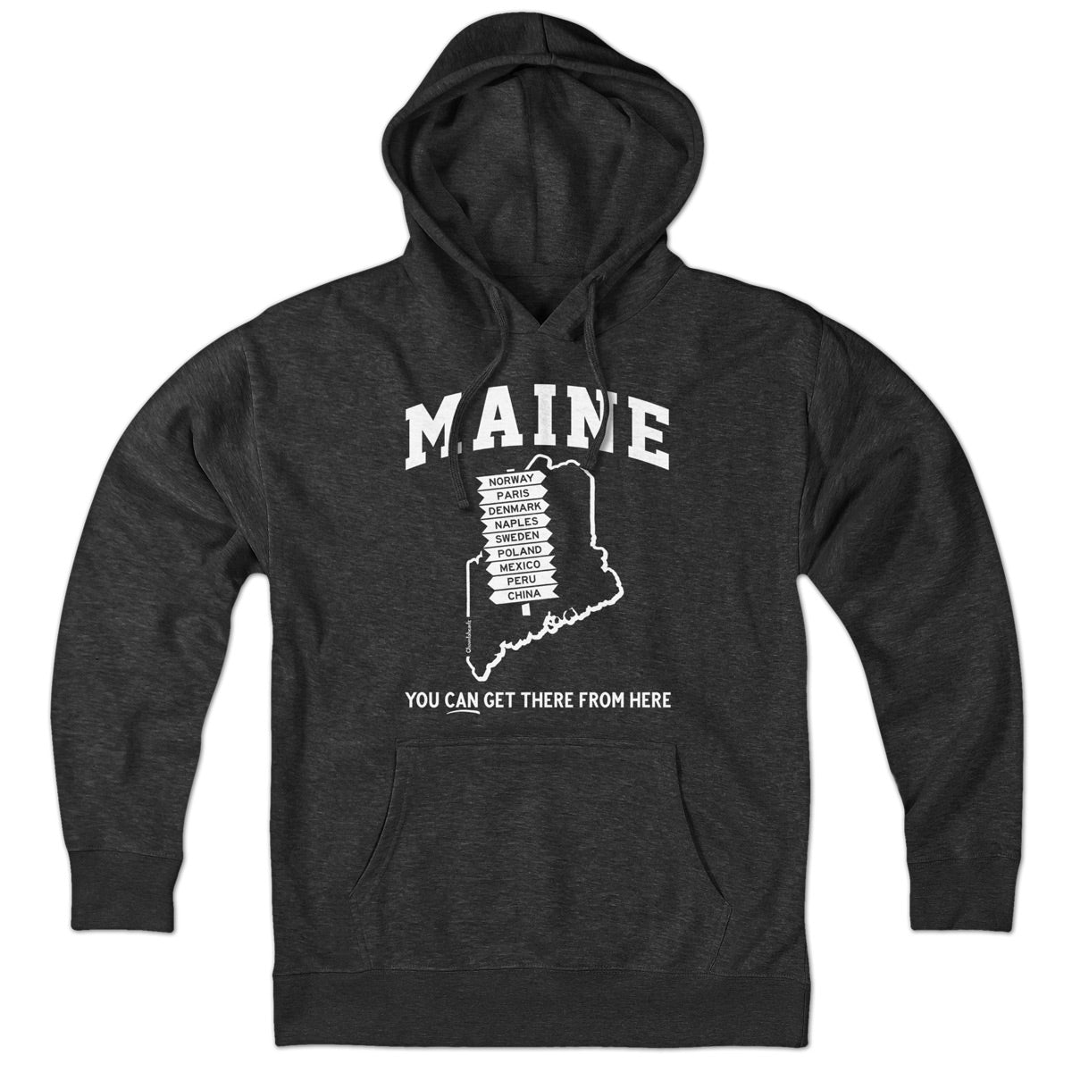 Maine You Can Get There From Here Hoodie - Chowdaheadz
