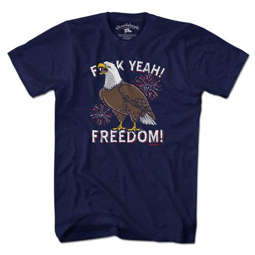 F Yeah Freedom Bald Eagle USA t-shirt with bold eagle graphic — funny patriotic eagle tee