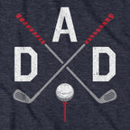 DAD Cross Clubs Golf T-Shirt - Chowdaheadz