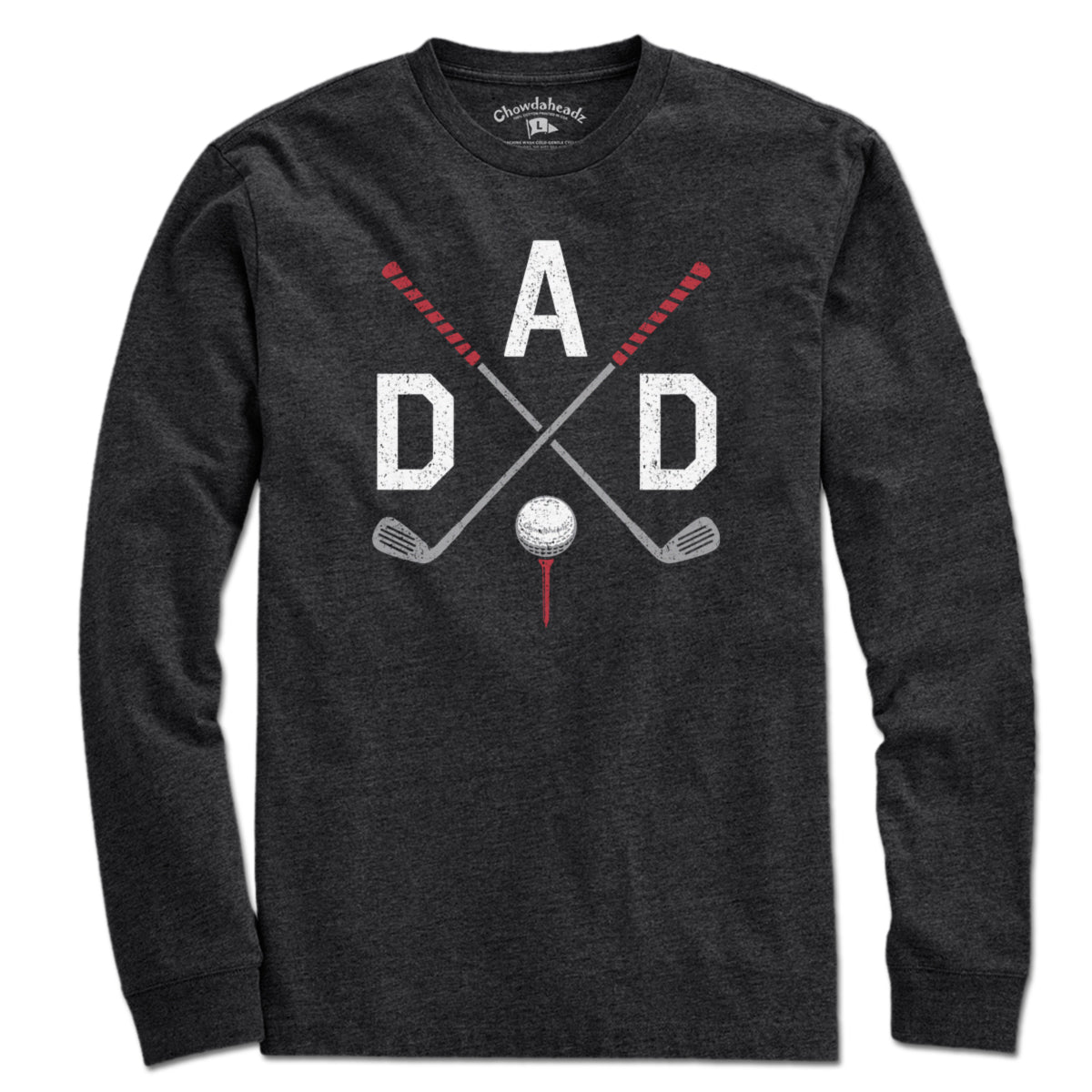 DAD Cross Clubs Golf T-Shirt - Chowdaheadz