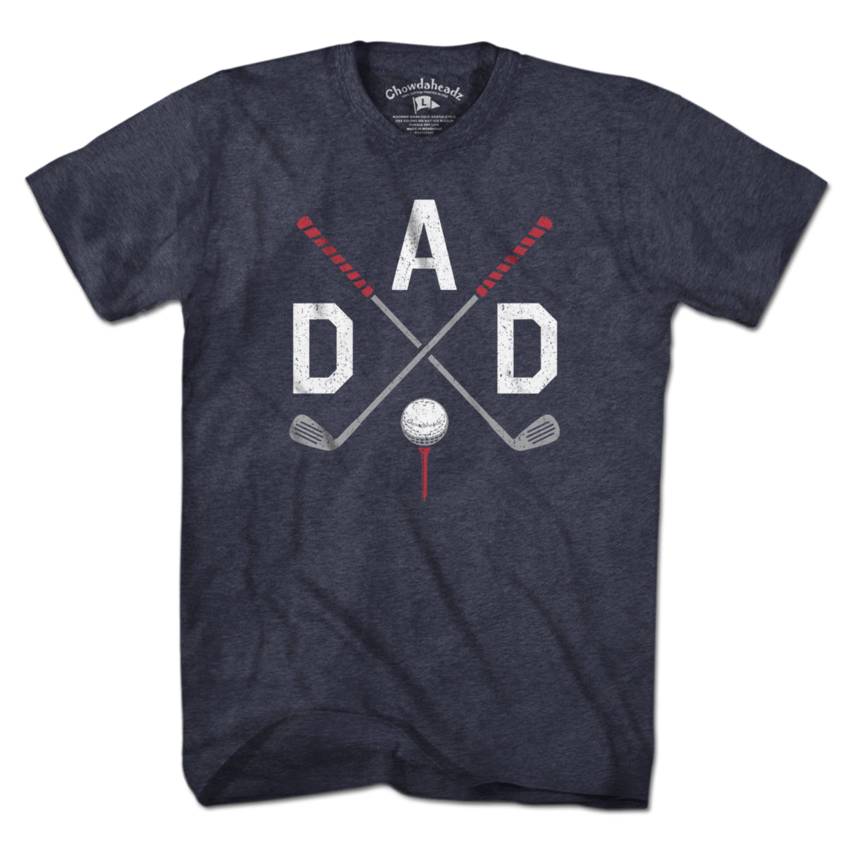 DAD Cross Clubs Golf T-Shirt - Chowdaheadz