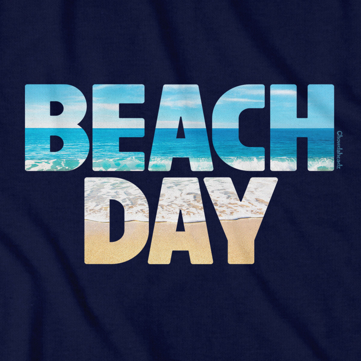 Beach Day T-Shirt - Chowdaheadz
