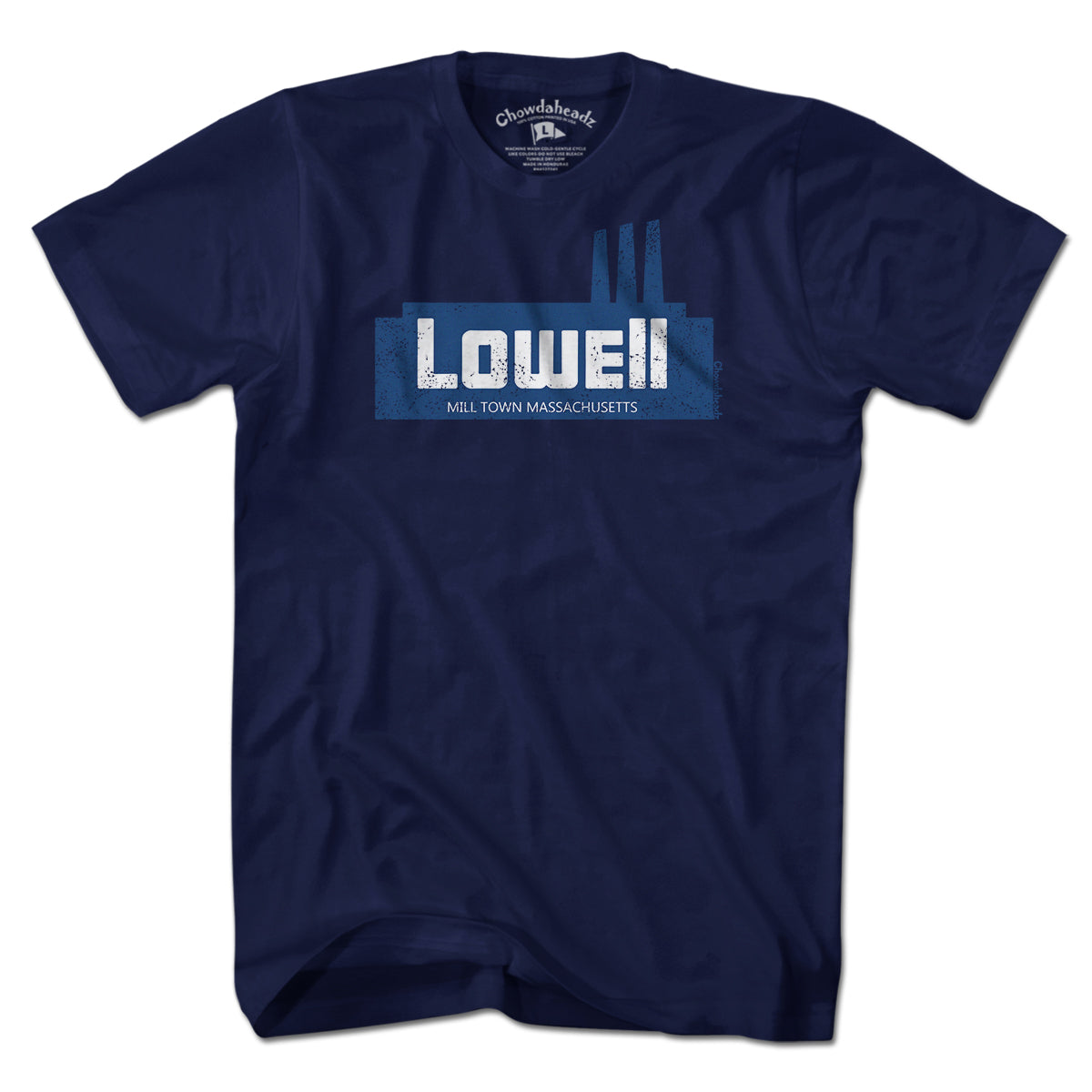 Lowell Mill Town MA T-Shirt - Chowdaheadz