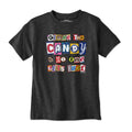 Gimme The Candy Ransom Note Youth T-Shirt - Chowdaheadz