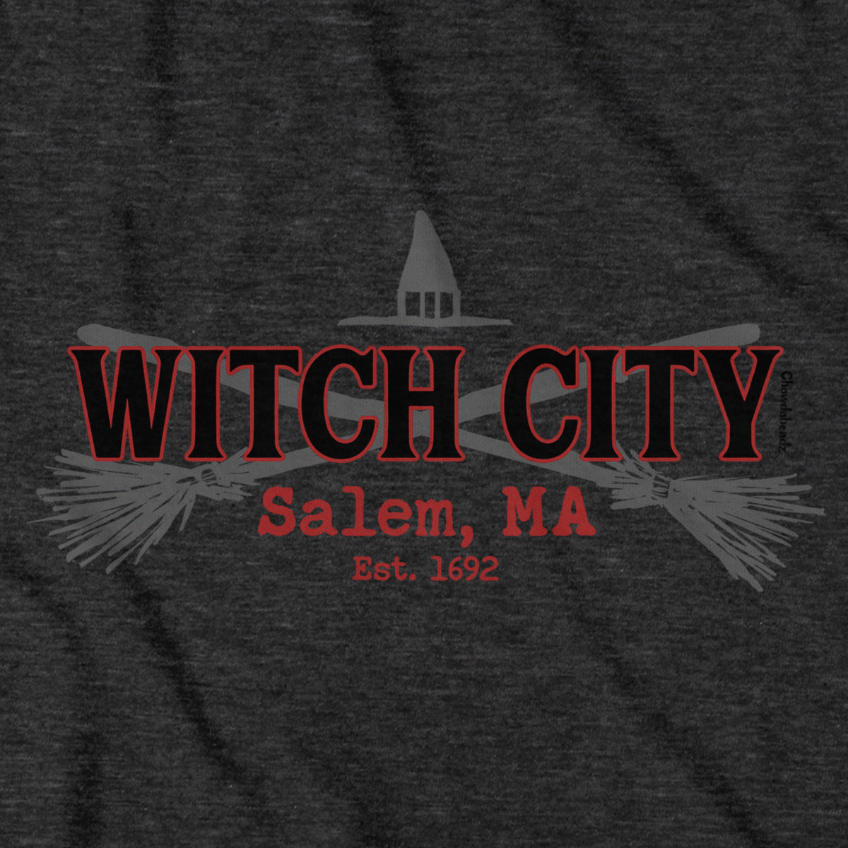 Witch City T-Shirt - Chowdaheadz