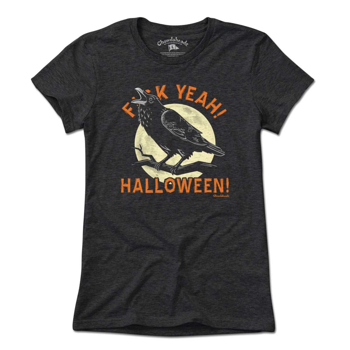 F Yeah! Halloween! Raven T-Shirt - Chowdaheadz