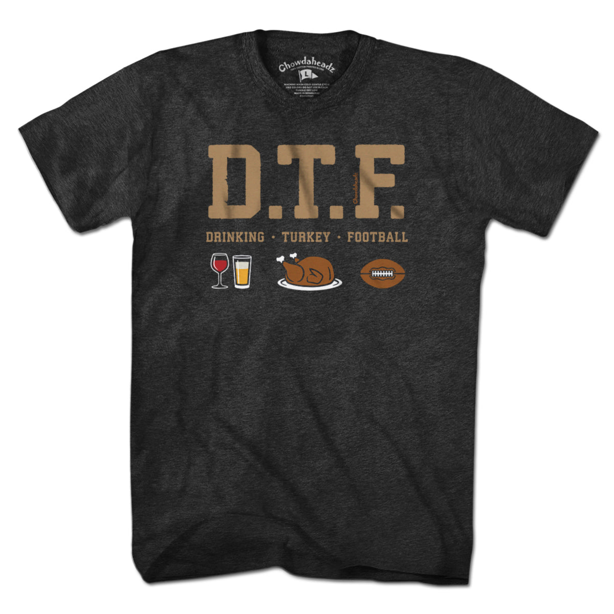 DTF Thanksgiving T-Shirt - Chowdaheadz