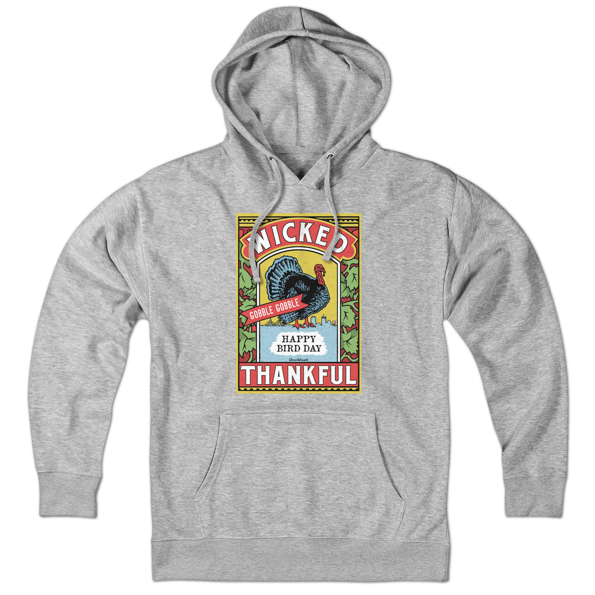Wicked Thankful Turkey Label Hoodie - Chowdaheadz