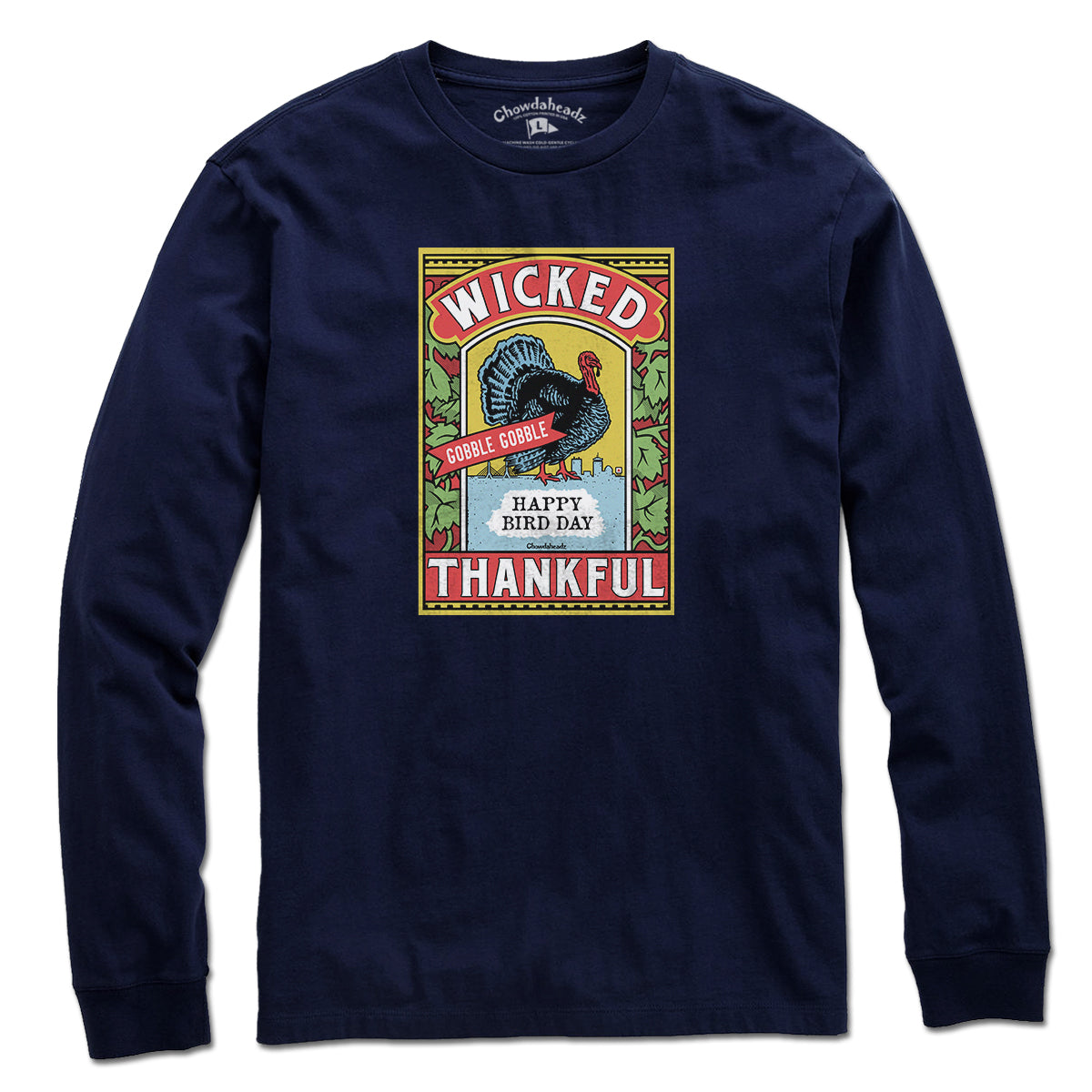 Wicked Thankful Turkey Label T-Shirt - Chowdaheadz