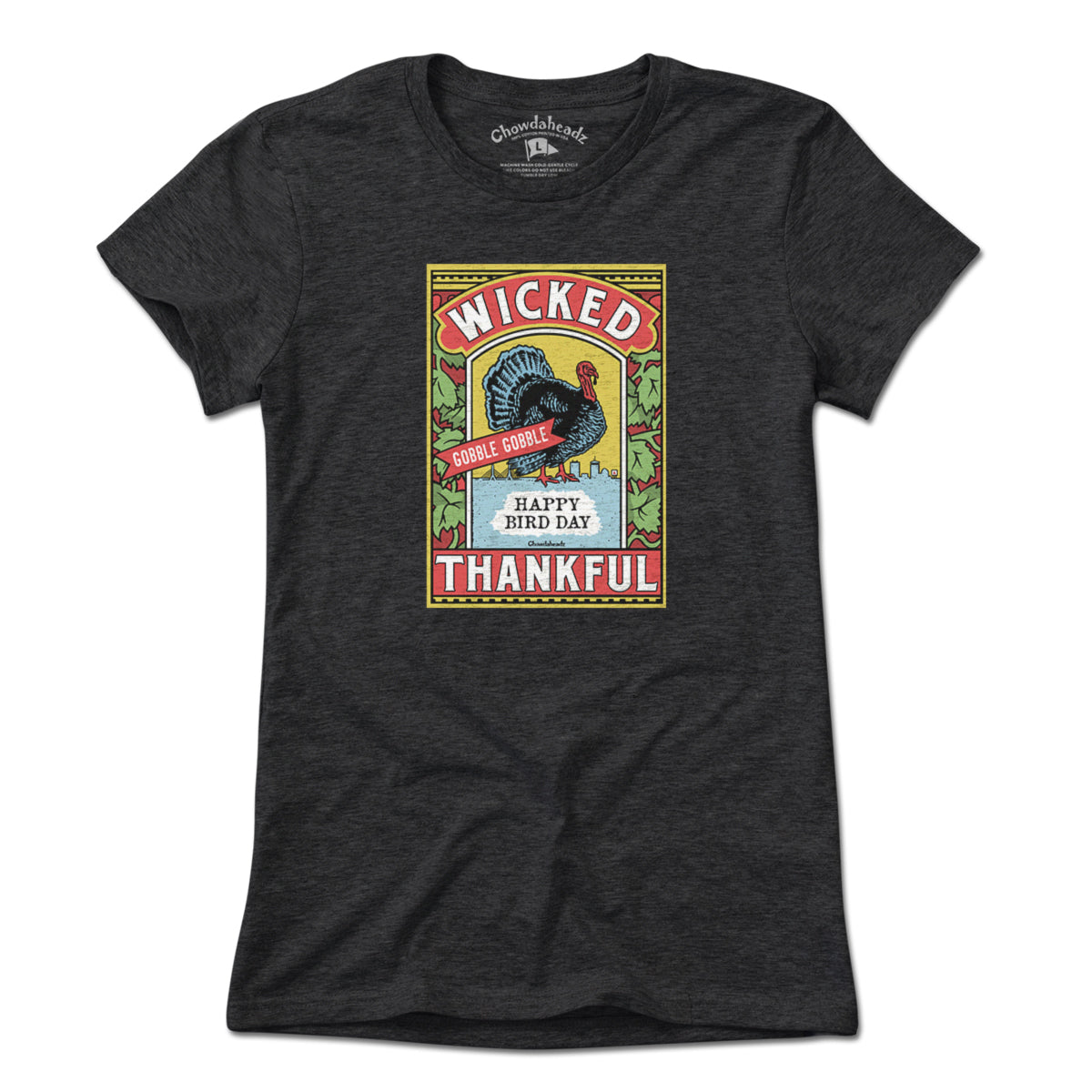 Wicked Thankful Turkey Label T-Shirt - Chowdaheadz