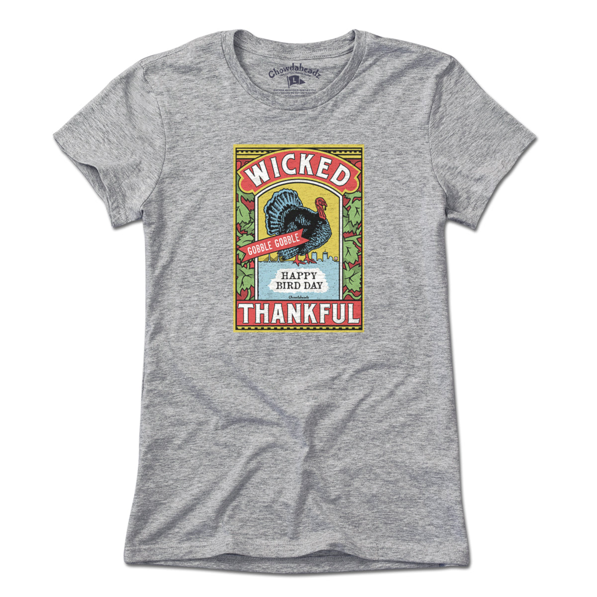 Wicked Thankful Turkey Label T-Shirt - Chowdaheadz