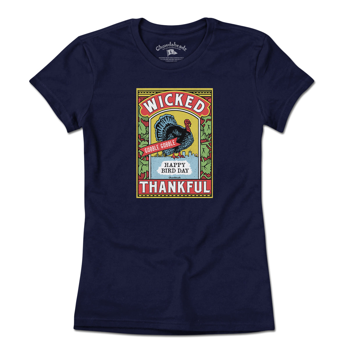 Wicked Thankful Turkey Label T-Shirt - Chowdaheadz
