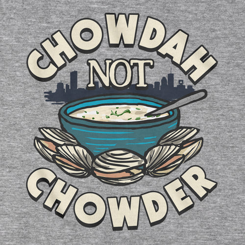 Chowdah Not Chowder T-Shirt - Chowdaheadz