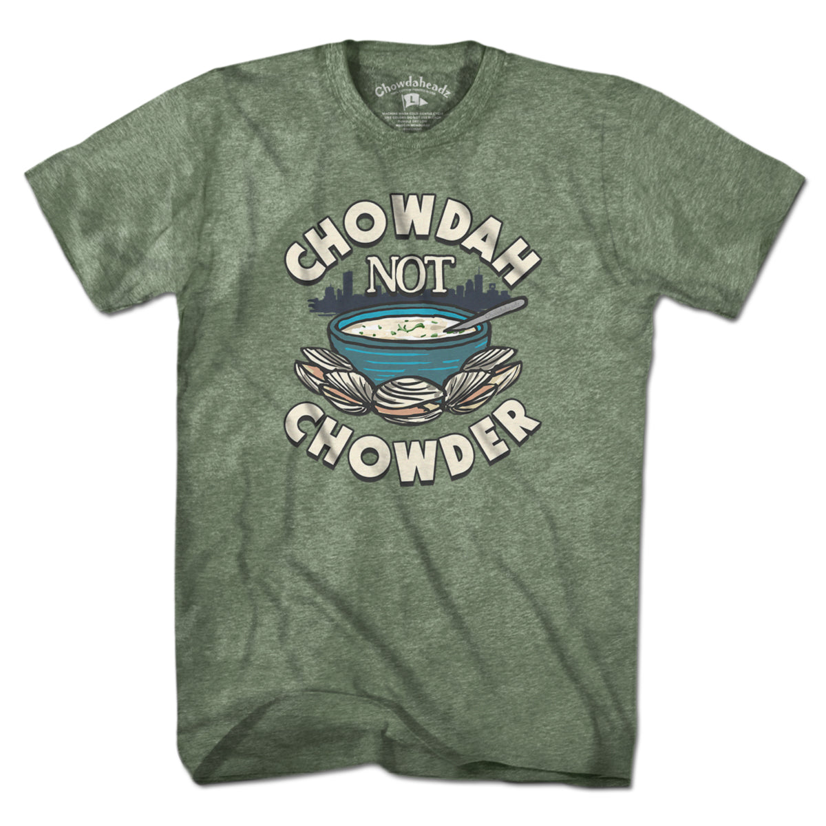 Chowdah Not Chowder T-Shirt - Chowdaheadz