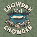 Chowdah Not Chowder T-Shirt