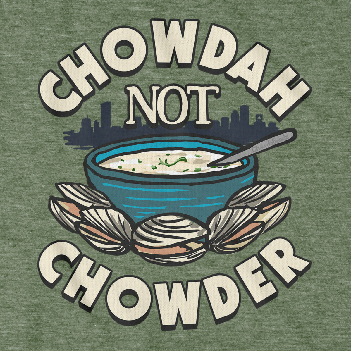 Chowdah Not Chowder T-Shirt
