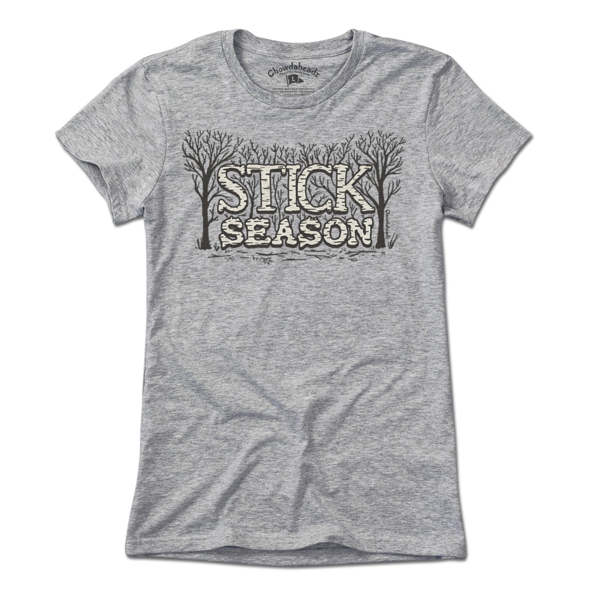 Stick Season T-Shirt - Chowdaheadz