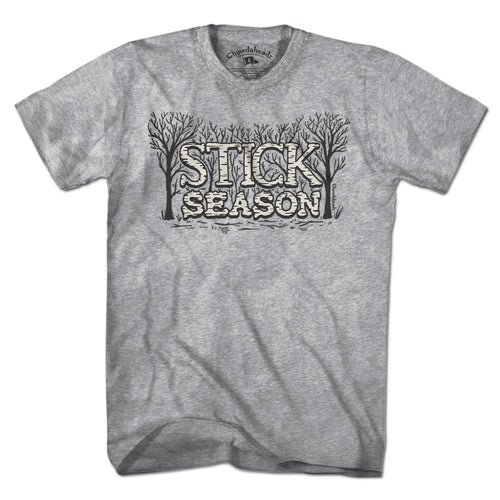Stick Season T-Shirt - Chowdaheadz