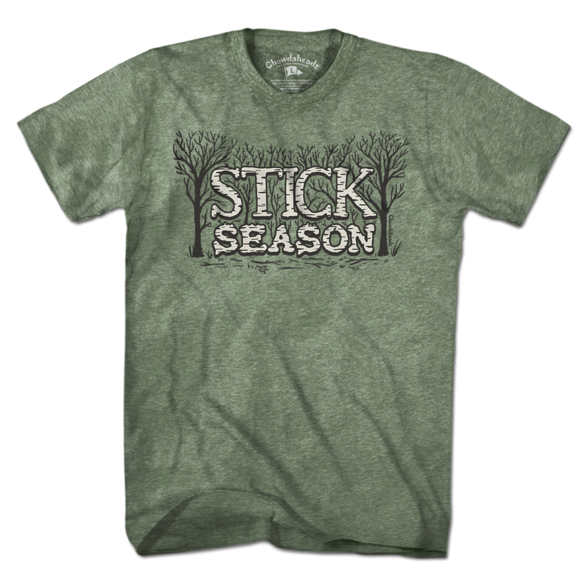 Stick Season T-Shirt - Chowdaheadz