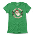 Don't Stop Believing T-Shirt - Chowdaheadz
