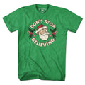 Don't Stop Believing T-Shirt - Chowdaheadz