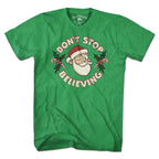 Don't Stop Believing T-Shirt - Chowdaheadz