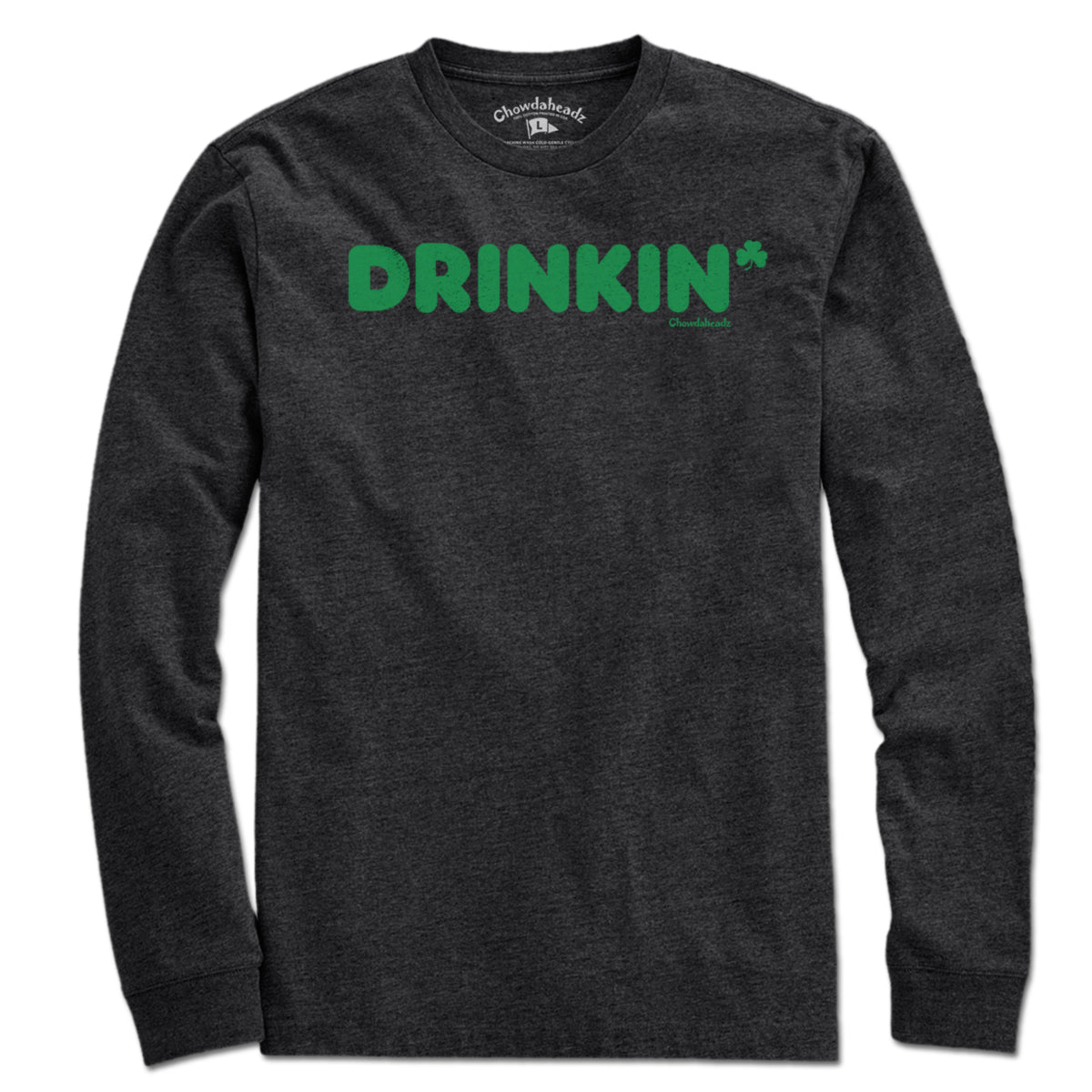 Drinkin' Logo St. Paddy's Day T-Shirt - Chowdaheadz