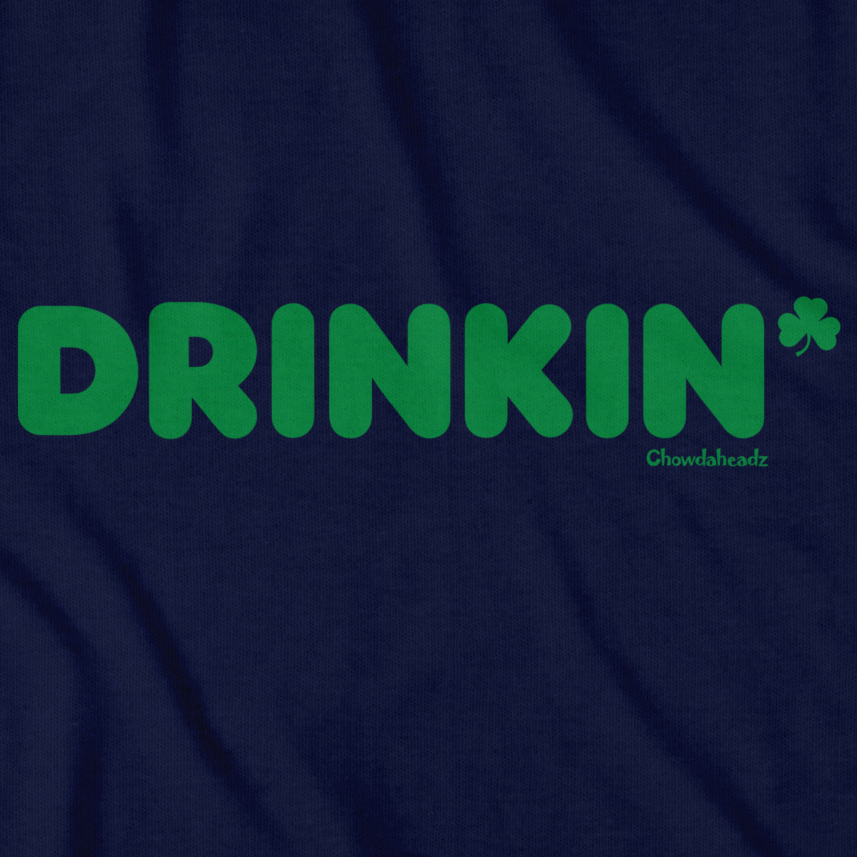 Drinkin' Logo St. Paddy's Day T-Shirt - Chowdaheadz
