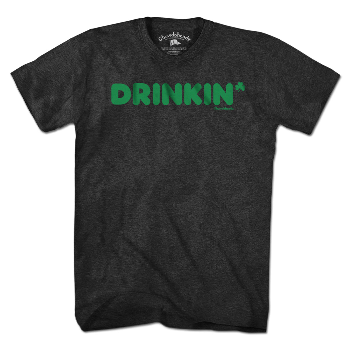 Drinkin' Logo St. Paddy's Day T-Shirt - Chowdaheadz