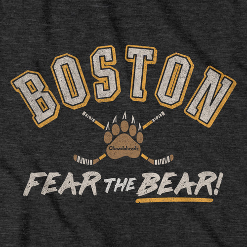 Boston Fear The Bear T-Shirt - Chowdaheadz