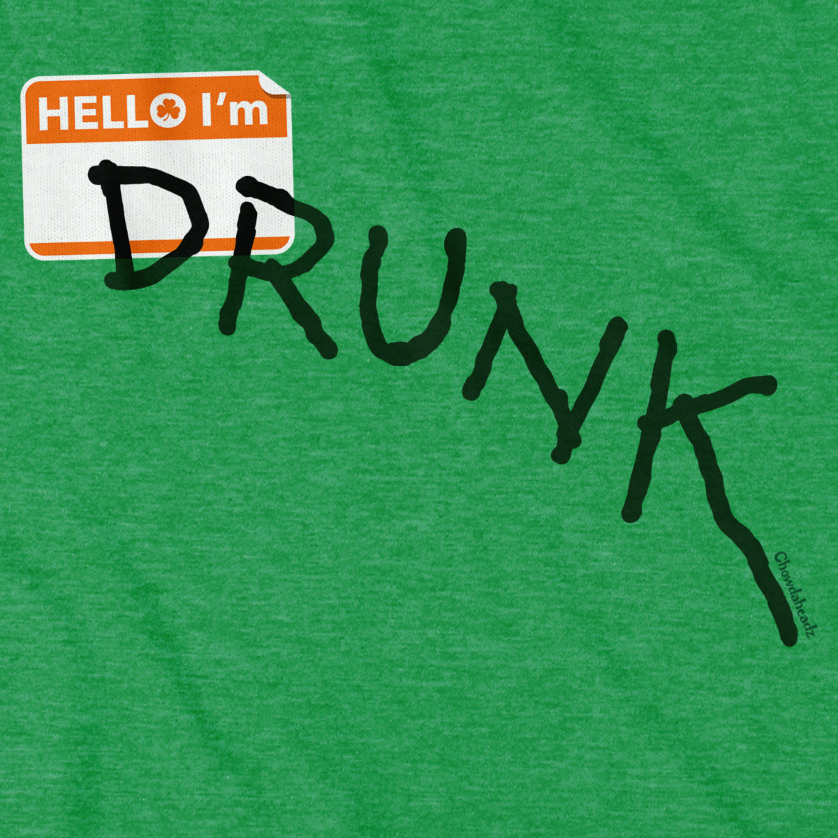 Hello I'm Drunk Sticker St. Paddy's Day T-Shirt - Chowdaheadz