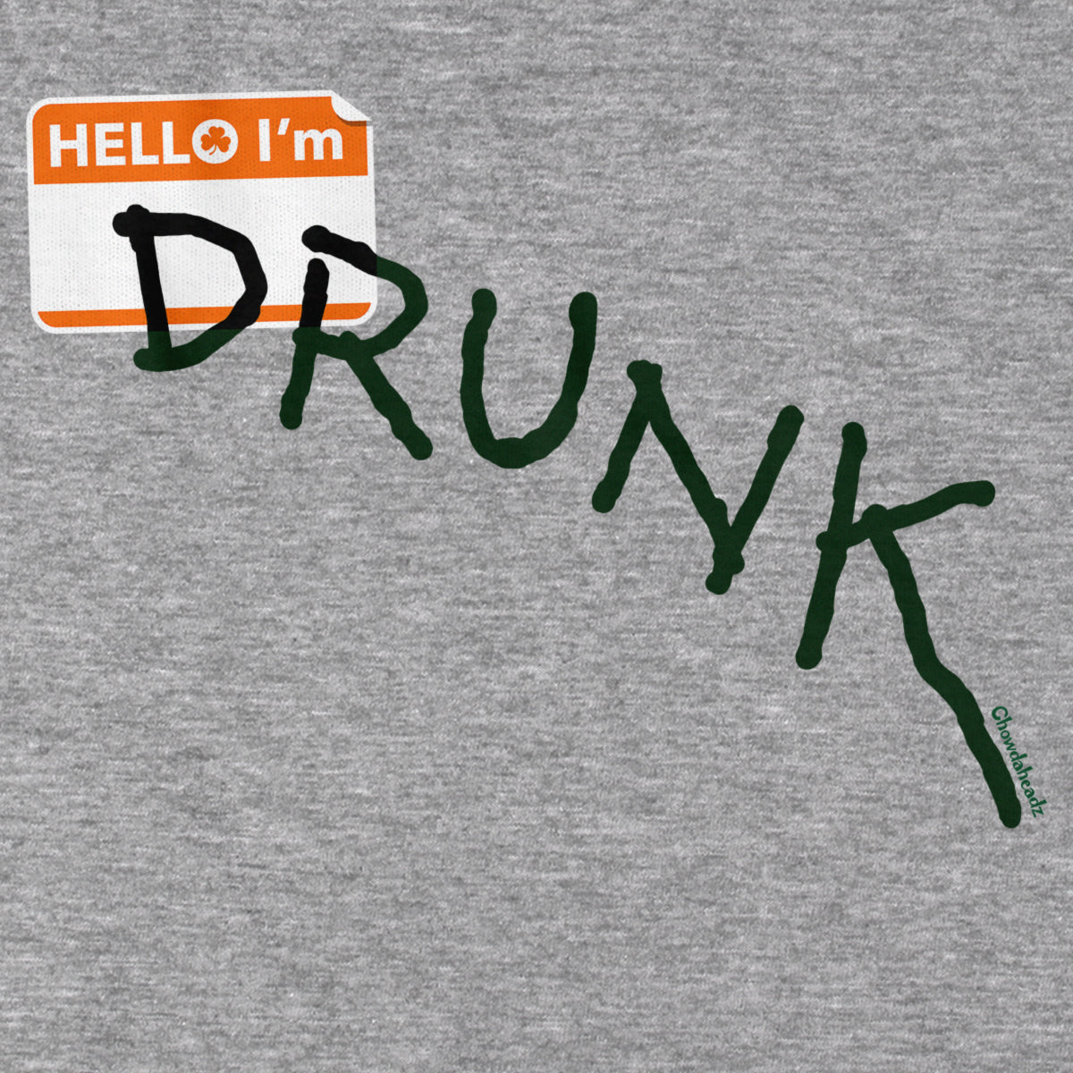 Hello I'm Drunk Sticker St. Paddy's Day T-Shirt - Chowdaheadz