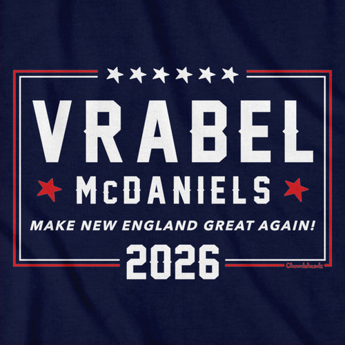 Vrabel McDaniels 2026 T-Shirt - Chowdaheadz