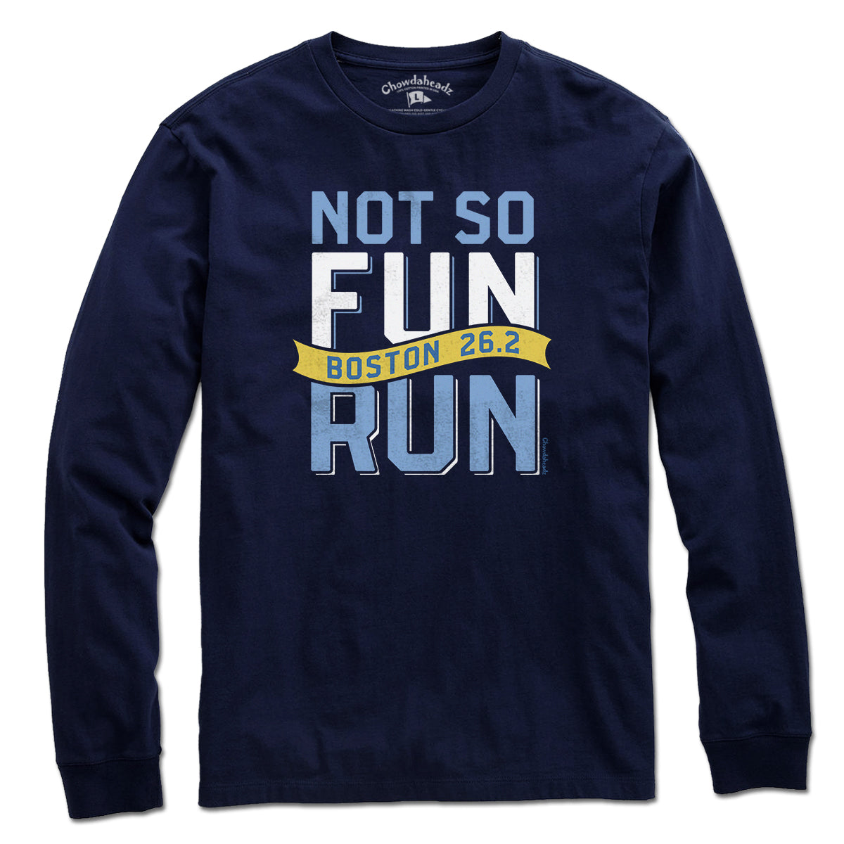 Not So Fun Run Marathon T-Shirt - Chowdaheadz