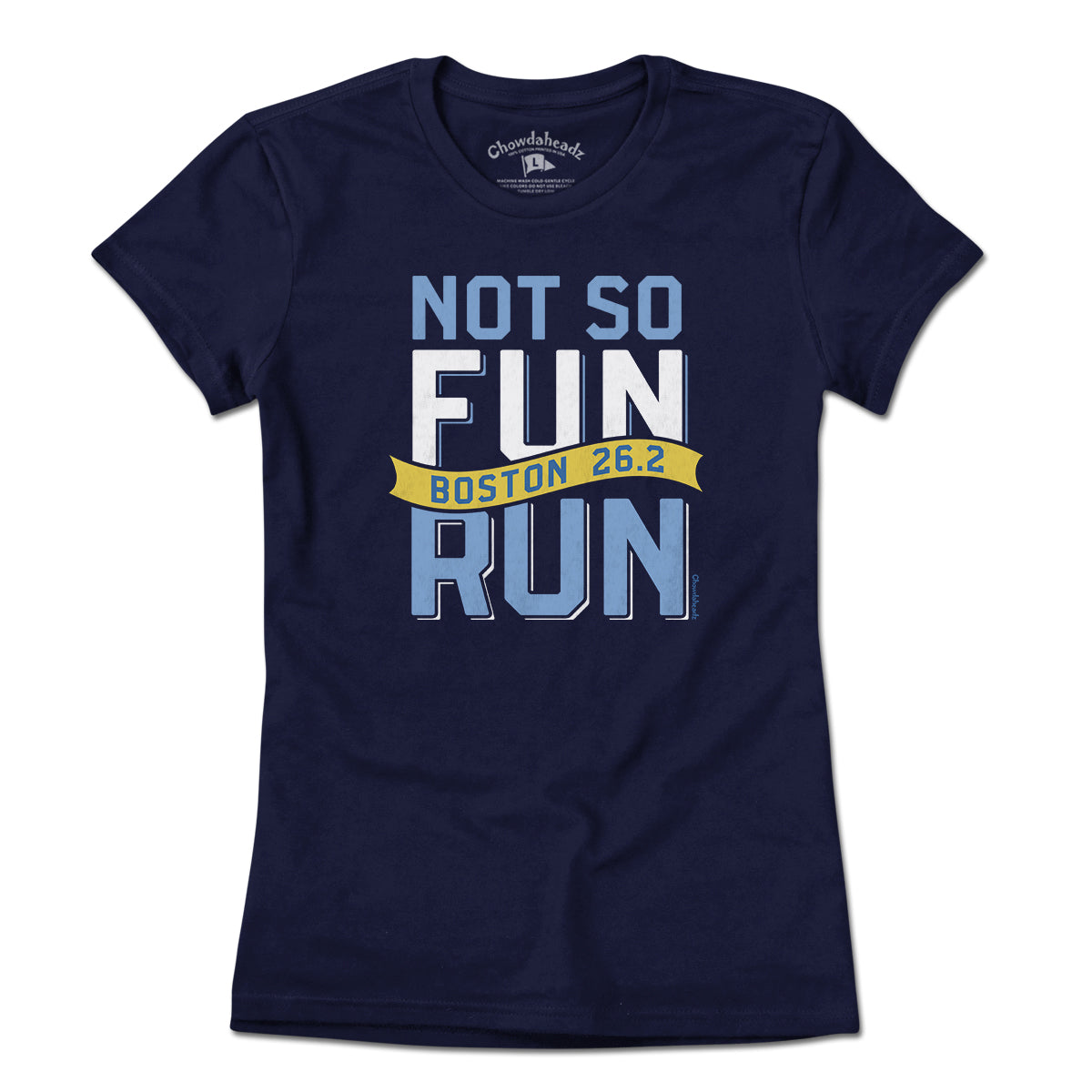 Not So Fun Run Marathon T-Shirt - Chowdaheadz