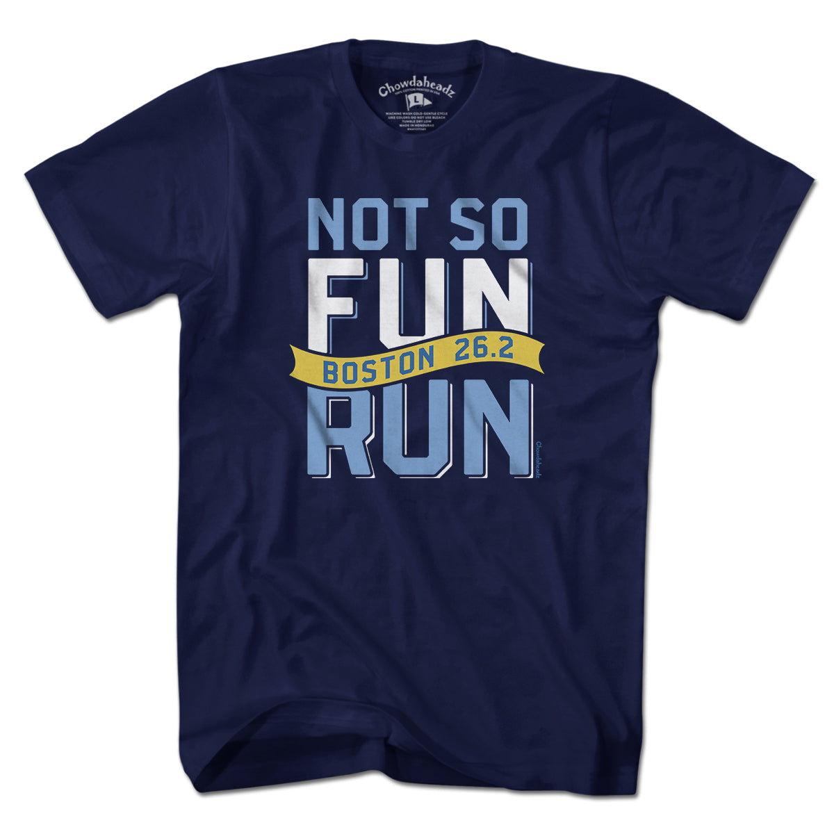 Not So Fun Run Marathon T-Shirt - Chowdaheadz