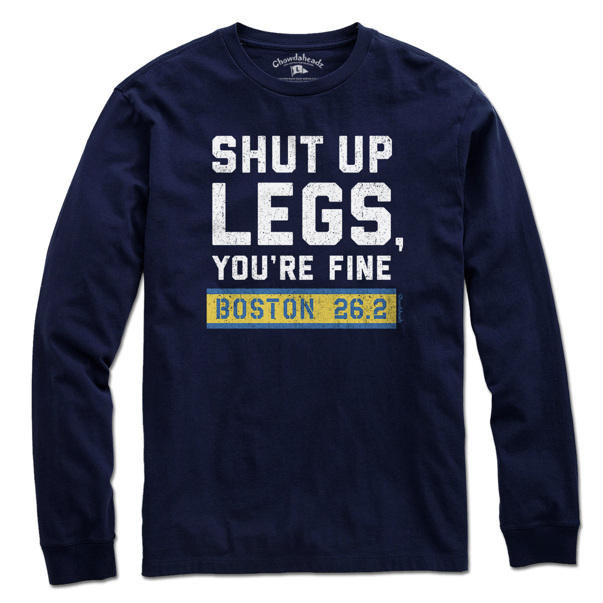 Shut Up Legs You're Fine Marathon T-Shirt - Chowdaheadz
