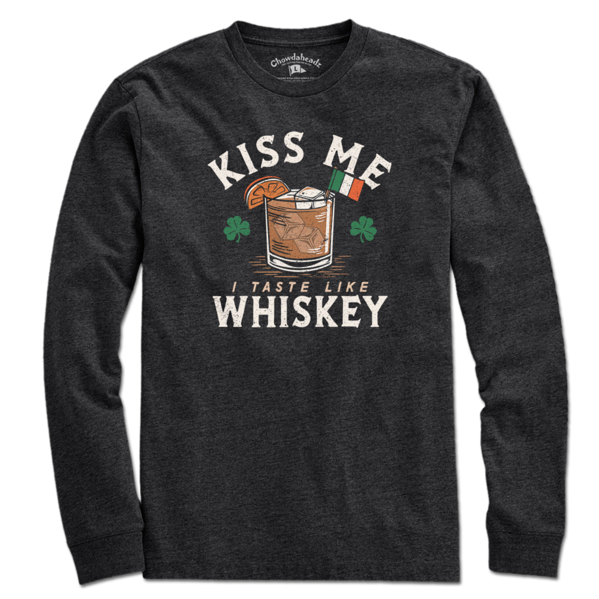 Kiss Me I Taste Like Whiskey T-Shirt