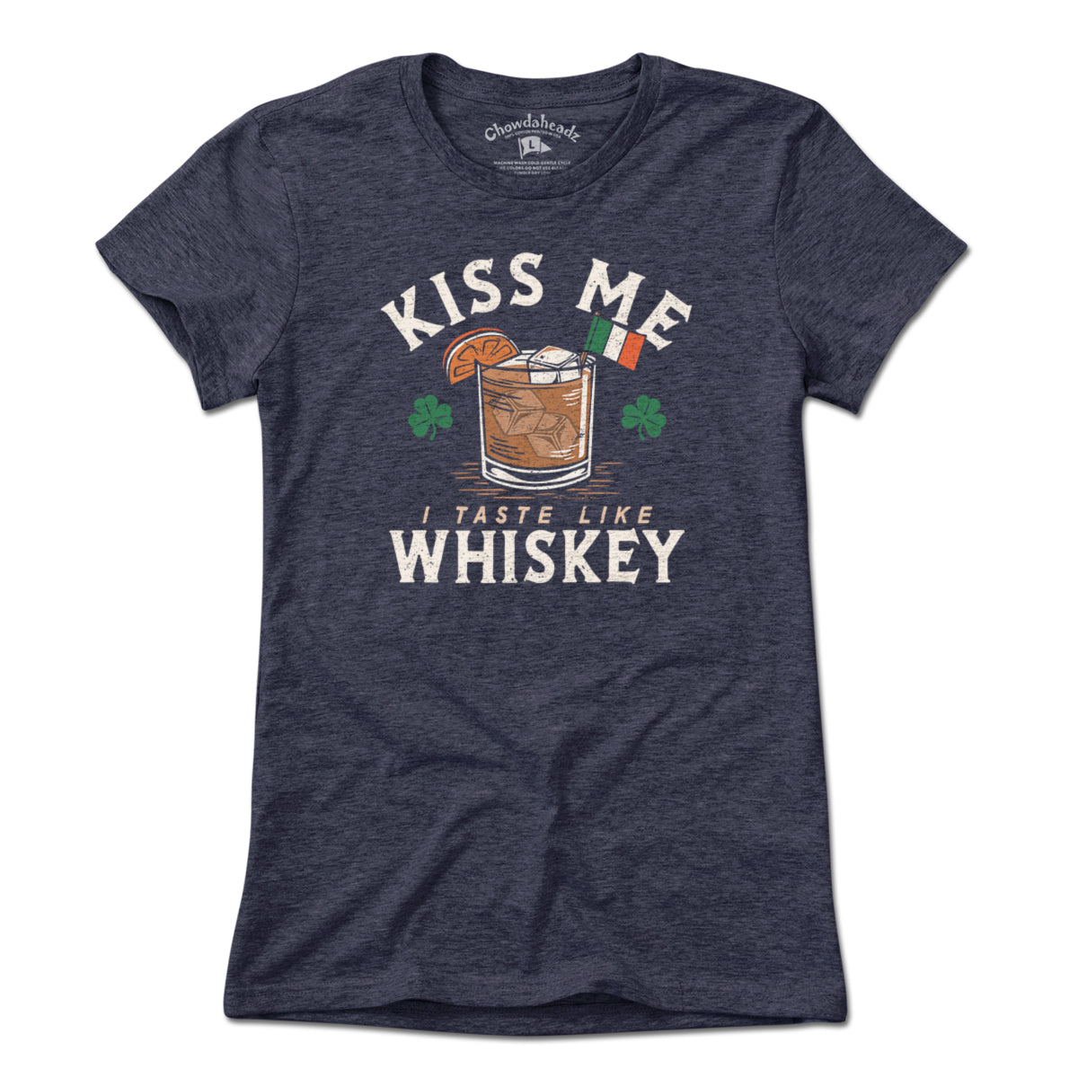 Kiss Me I Taste Like Whiskey T-Shirt