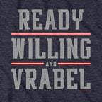 Ready Willing And Vrabel Hoodie