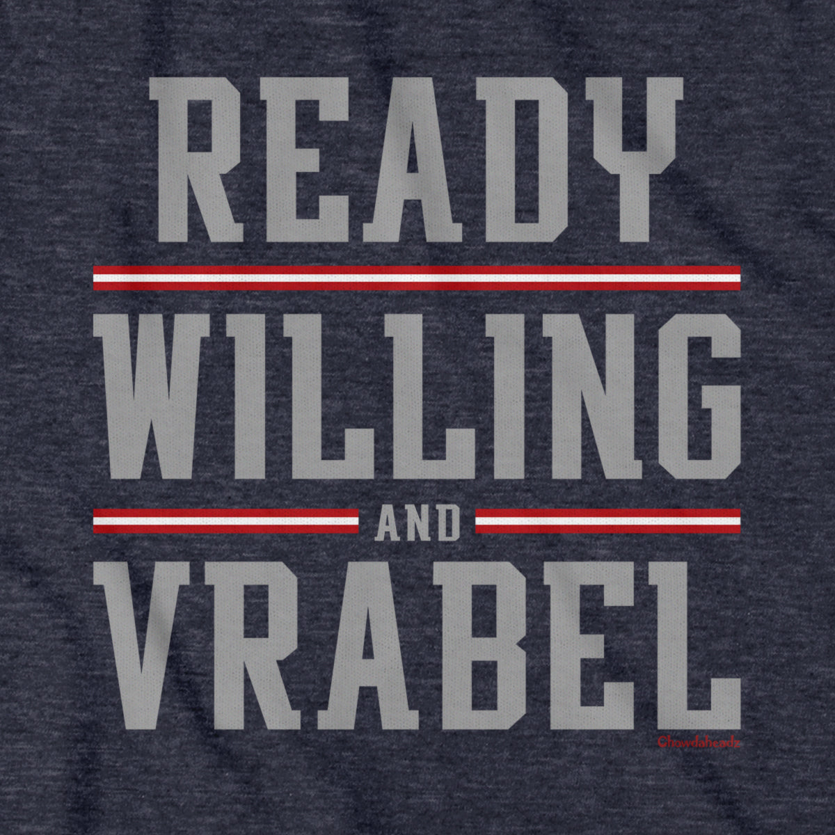 Ready Willing And Vrabel Hoodie
