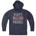 Ready Willing And Vrabel Hoodie