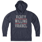 Ready Willing And Vrabel Hoodie