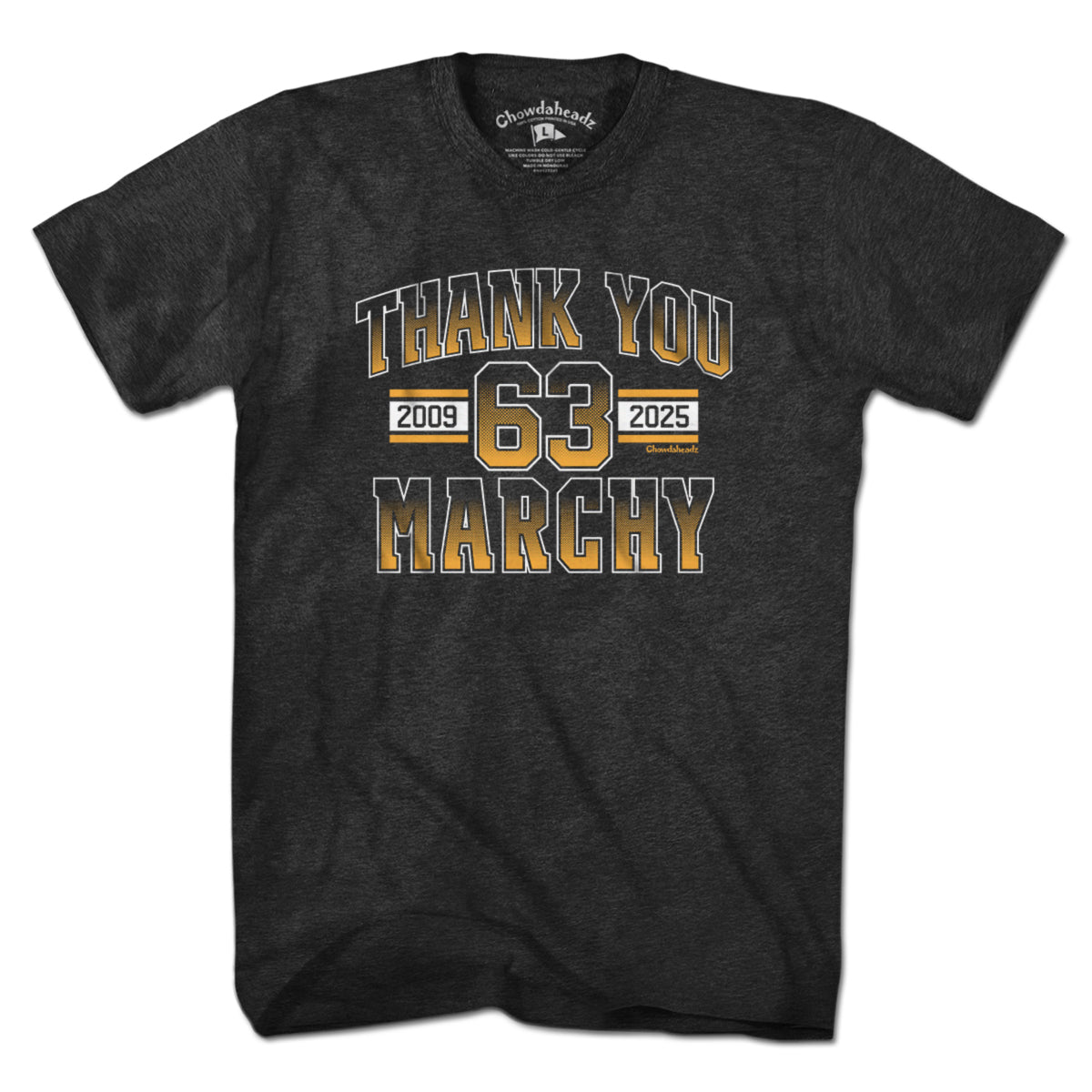 Thank You Marchy T-Shirt - Chowdaheadz
