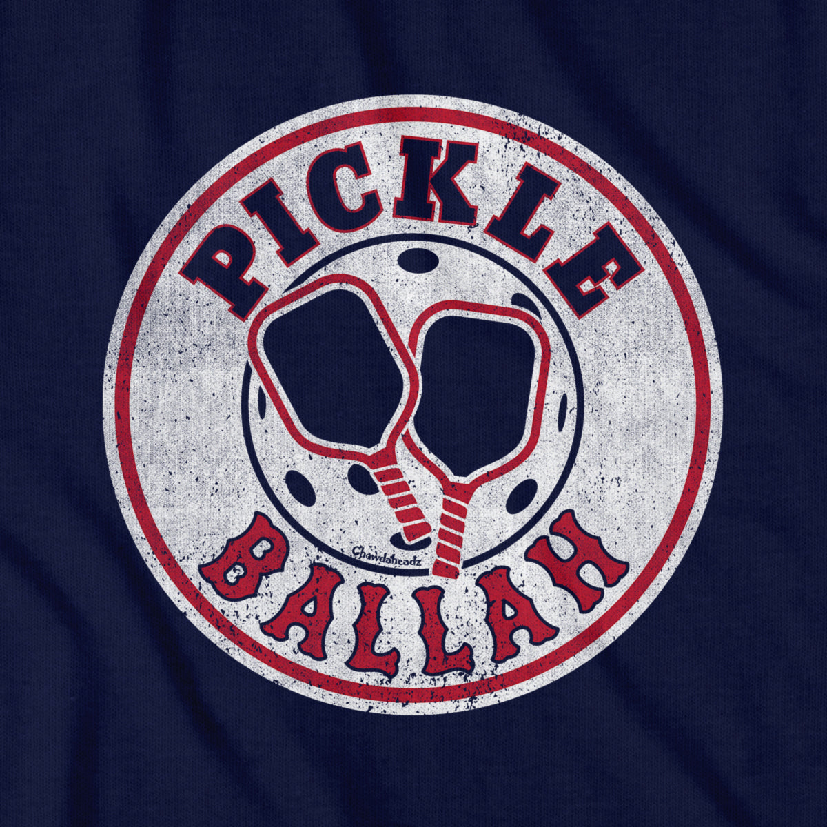 Pickle Ballah T-Shirt - Chowdaheadz