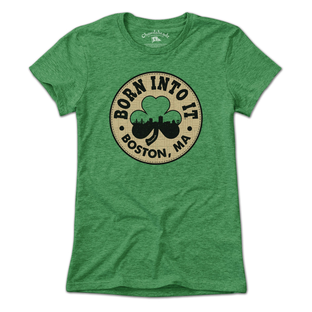 Born Into It Boston Shamrock T-Shirt - Chowdaheadz