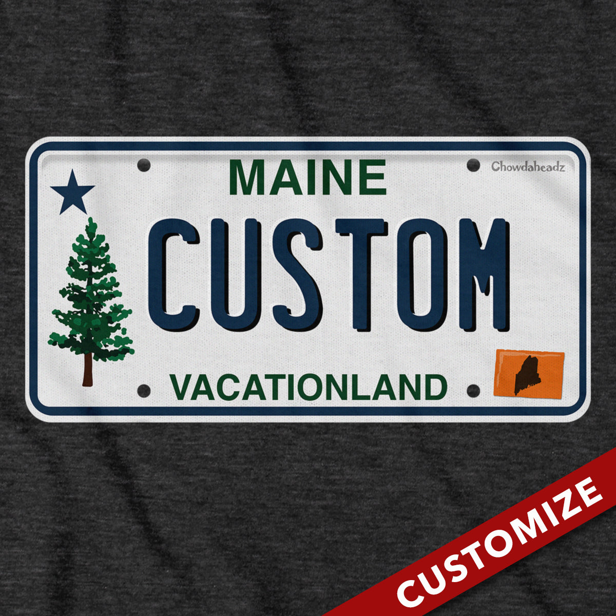 Custom Maine License Plate T-Shirt - Chowdaheadz