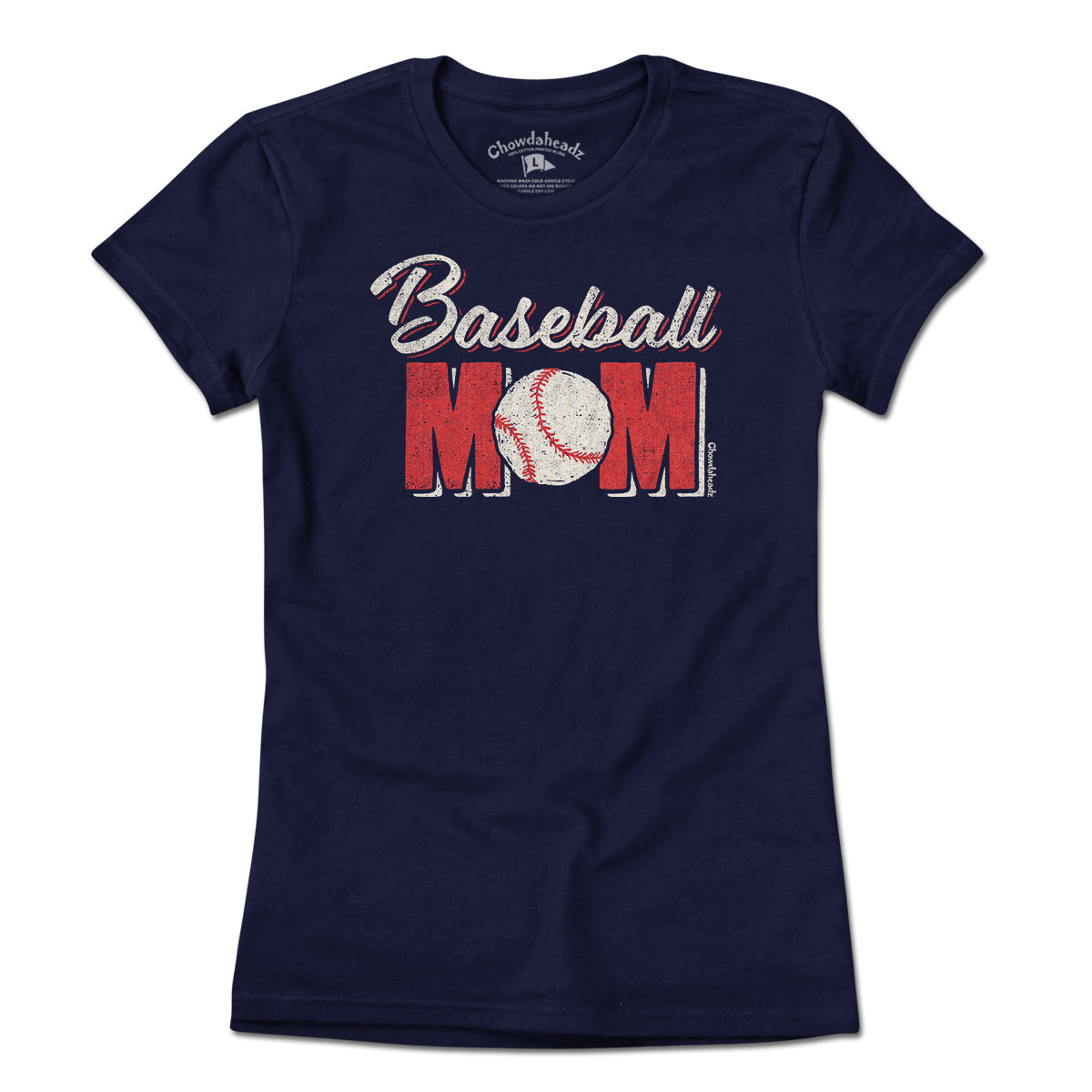 Baseball Mom T-Shirt - Chowdaheadz